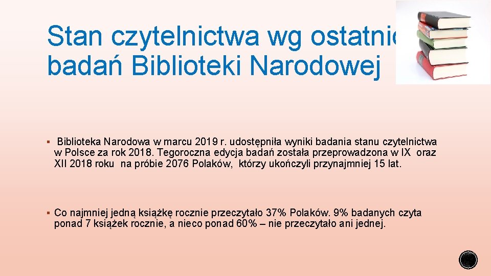 Stan czytelnictwa wg ostatnich badań Biblioteki Narodowej § Biblioteka Narodowa w marcu 2019 r.