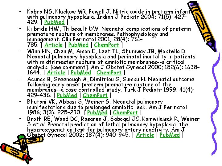  • • • Kabra NS, Kluckow MR, Powell J. Nitric oxide in preterm