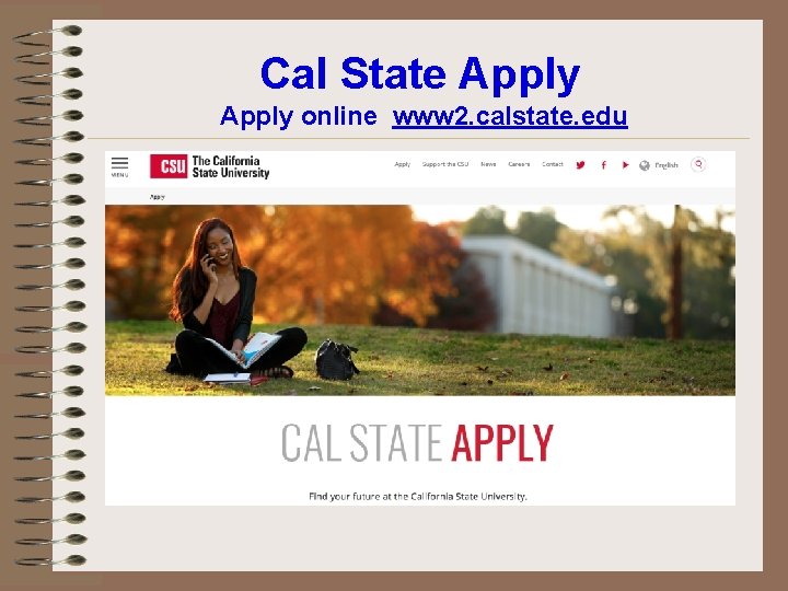 Cal State Apply online www 2. calstate. edu 