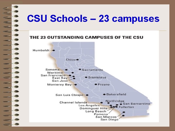 CSU Schools – 23 campuses 