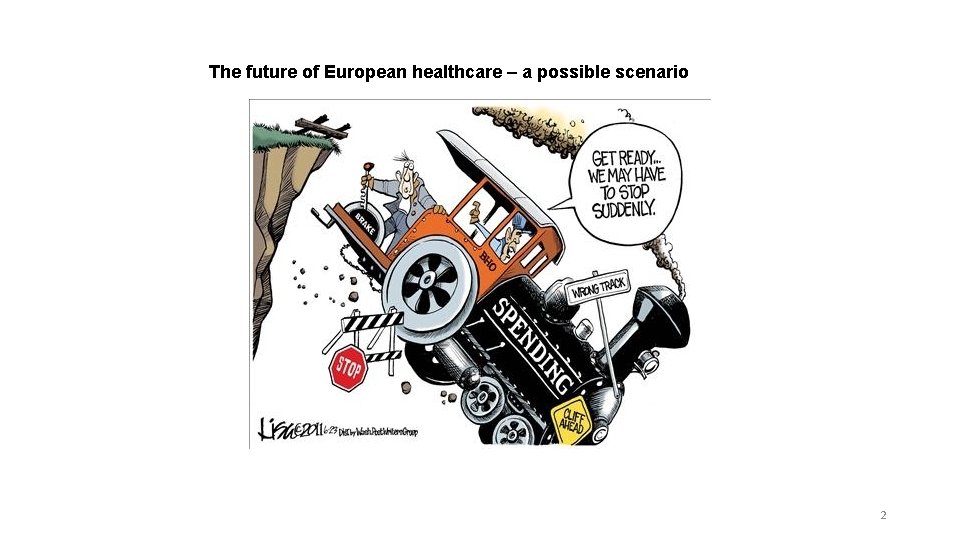 The future of European healthcare – a possible scenario 2 