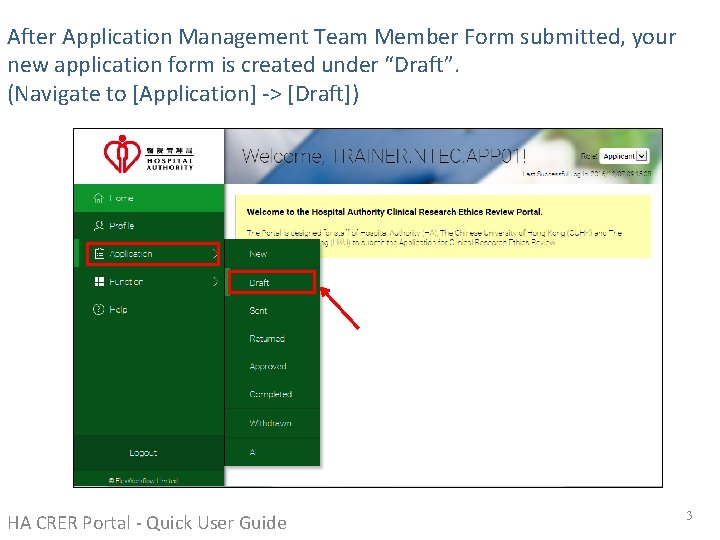 After Application Management Team Member Form submitted, your new application form is created under After Application Management Team Member Form submitted, your new application form is created under