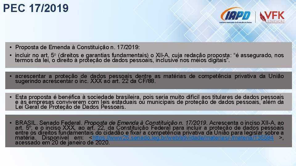 PEC 17/2019 • Proposta de Emenda à Constituição n. 17/2019: • incluir no art.