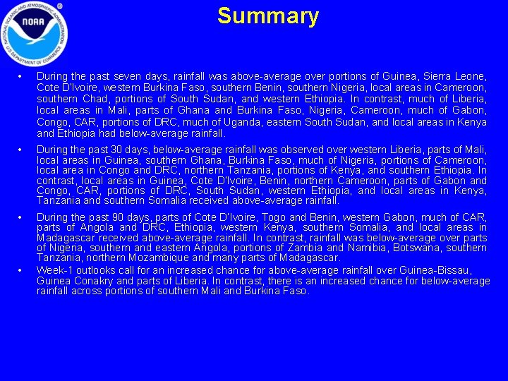 Summary • During the past seven days, rainfall was above-average over portions of Guinea,