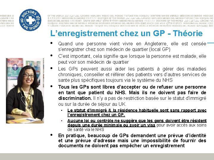 L’enregistrement chez un GP - Théorie • • Quand une personne vient vivre en