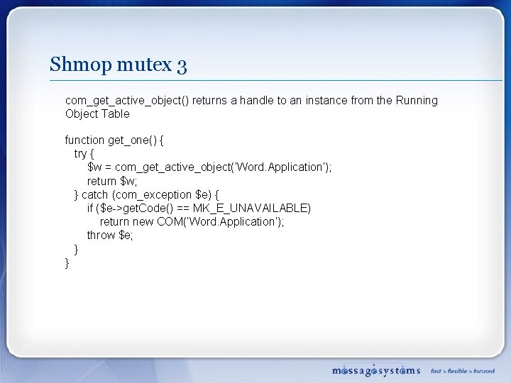 Shmop mutex 3 com_get_active_object() returns a handle to an instance from the Running Object