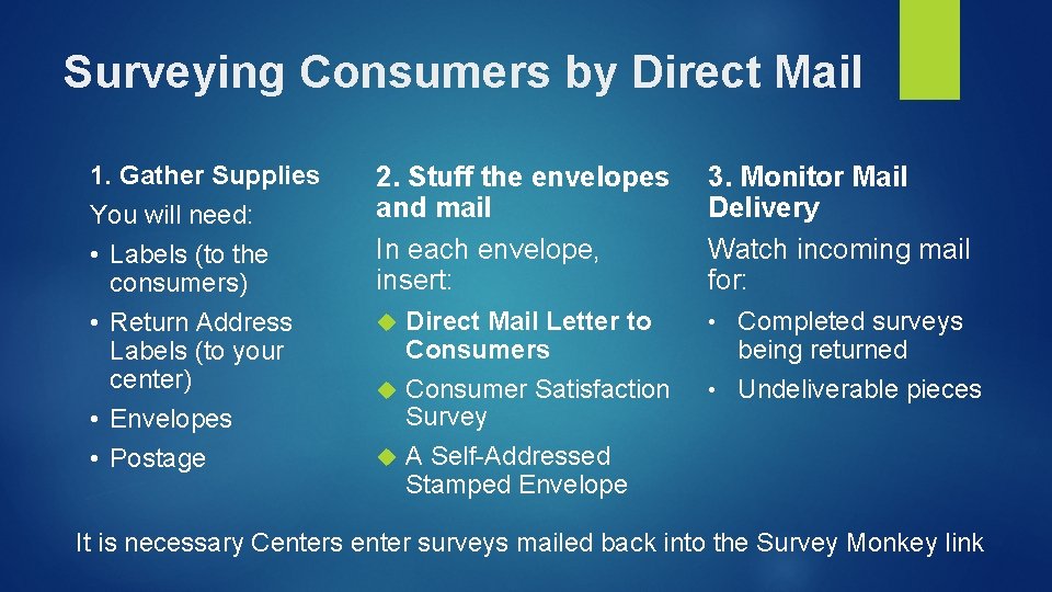 Surveying Consumers by Direct Mail 1. Gather Supplies You will need: • Labels (to