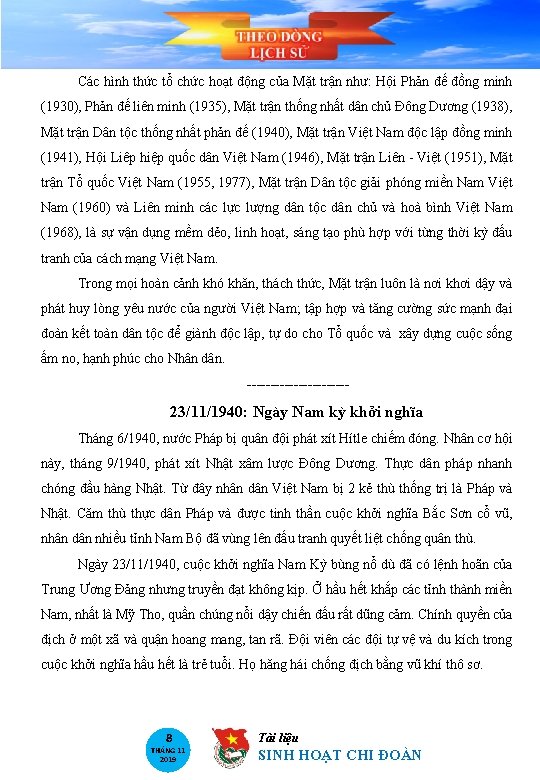 Các hình thức tổ chức hoạt động của Mặt trận như: Hội Phản đế