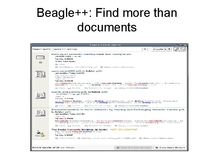Beagle++: Find more than documents 