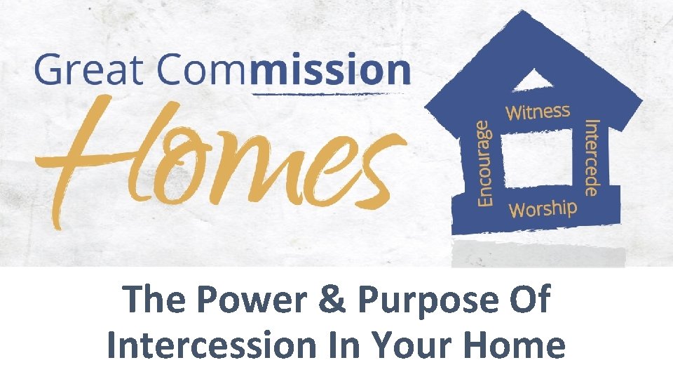 The Power & Purpose Of Intercession In Your Home 