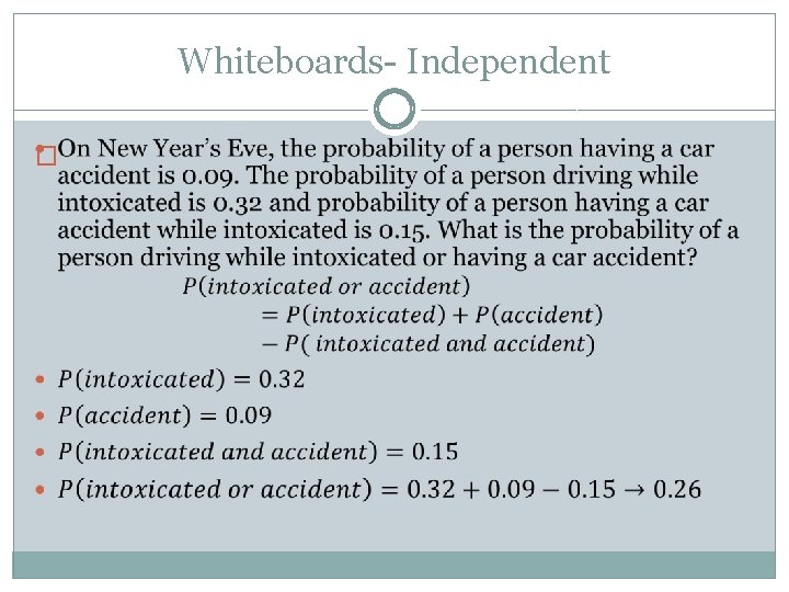 Whiteboards- Independent � 