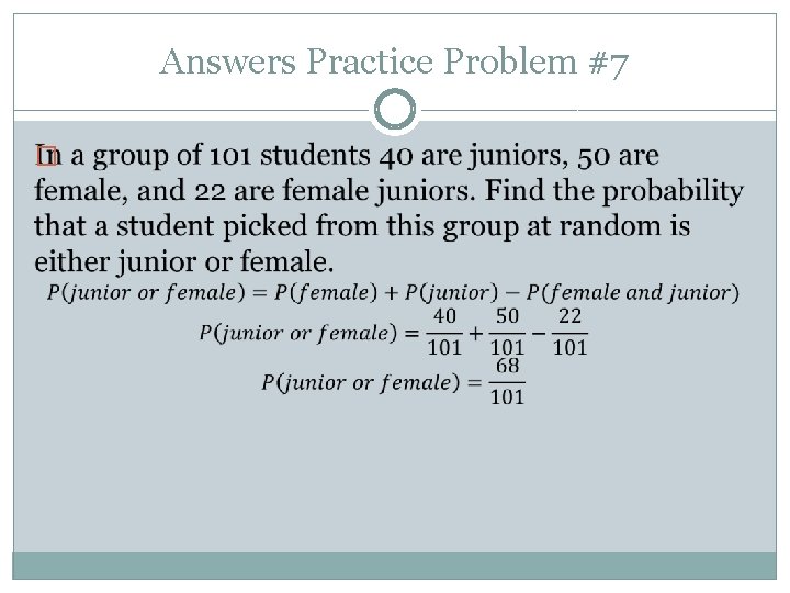Answers Practice Problem #7 � 