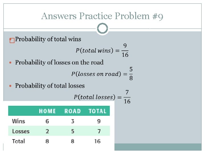 Answers Practice Problem #9 � 