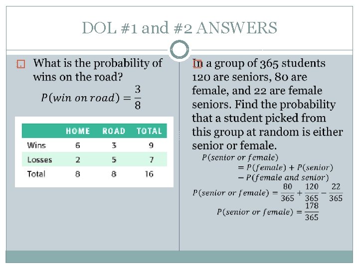 DOL #1 and #2 ANSWERS � � 
