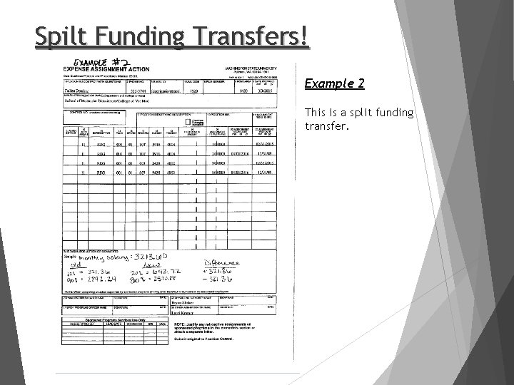 Spilt Funding Transfers! Example 2 This is a split funding transfer. 