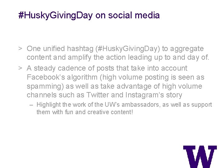 #Husky. Giving. Day on social media > One unified hashtag (#Husky. Giving. Day) to