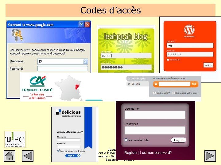 Codes d’accès Jacques Cartier Enseignant à l’Université de Franche-Comté Unité de Formation et de