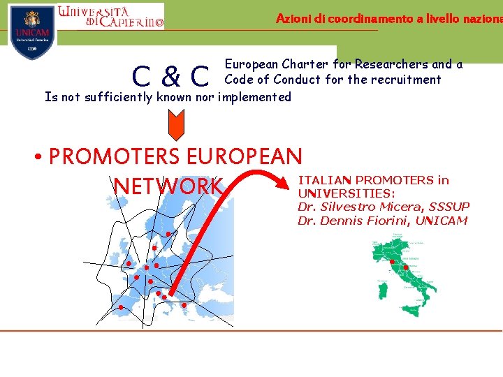 Azioni di coordinamento a livello naziona European Charter for Researchers and a Code of