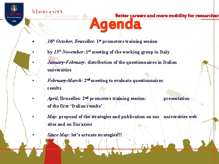 Better careers and more mobility for researchers Agenda • 16 th October, Bruxelles: 1