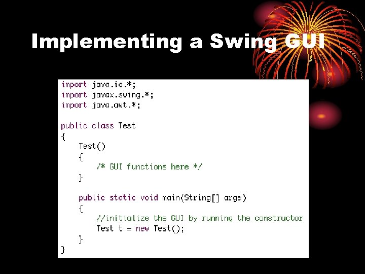 Implementing a Swing GUI 