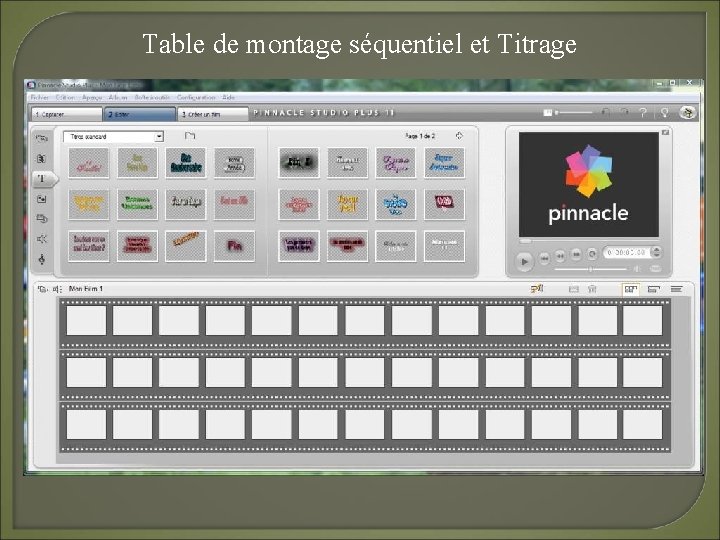 Table de montage séquentiel et Titrage 