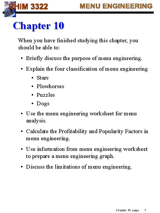Chapter 10 When you have finished studying this chapter, you should be able to: