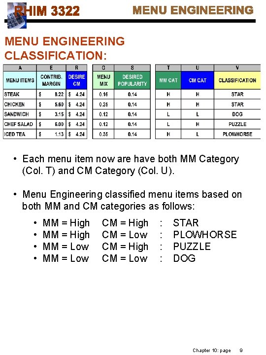 MENU ENGINEERING CLASSIFICATION: • Each menu item now are have both MM Category (Col.