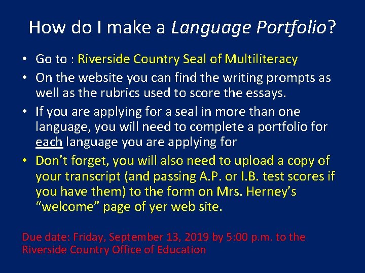 How do I make a Language Portfolio? • Go to : Riverside Country Seal