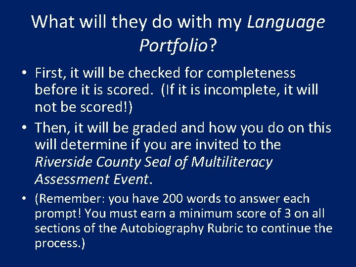 What will they do with my Language Portfolio? • First, it will be checked