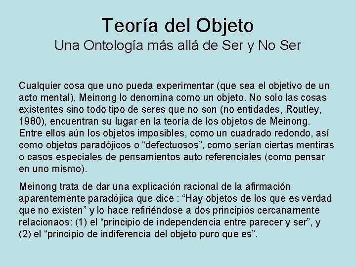 Teoría del Objeto Una Ontología más allá de Ser y No Ser Cualquier cosa