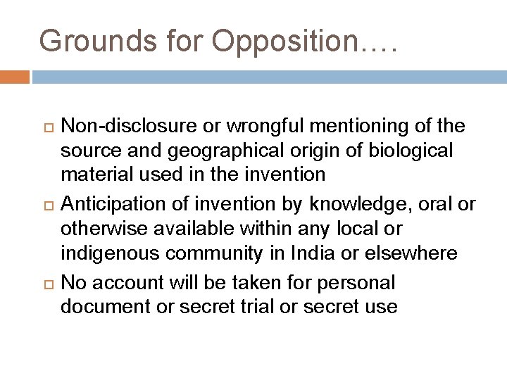 Grounds for Opposition…. Non-disclosure or wrongful mentioning of the source and geographical origin of