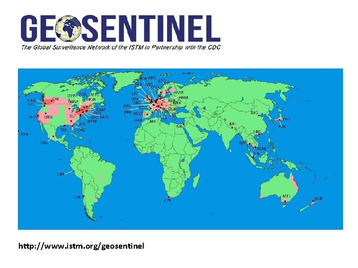 http: //www. istm. org/geosentinel 
