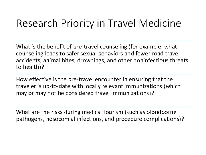 Research Priority in Travel Medicine What is the benefit of pre-travel counseling (for example,