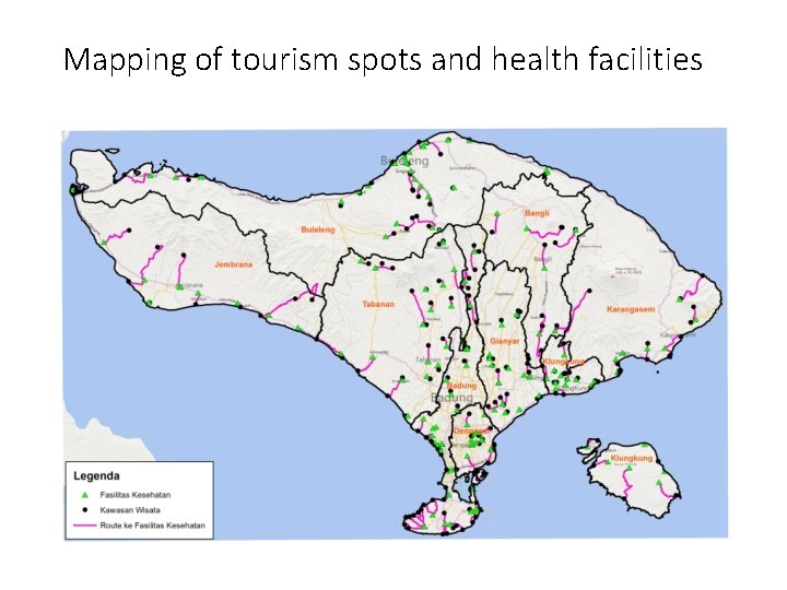 Mapping of tourism spots and health facilities 