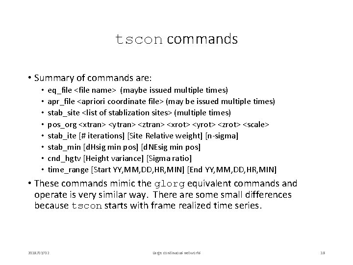 tscon commands • Summary of commands are: • • eq_file <file name> (maybe issued