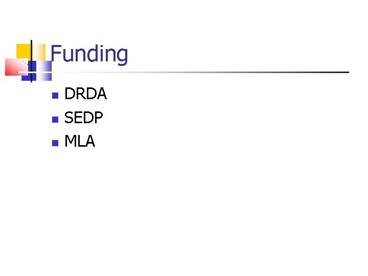 Funding DRDA SEDP MLA 