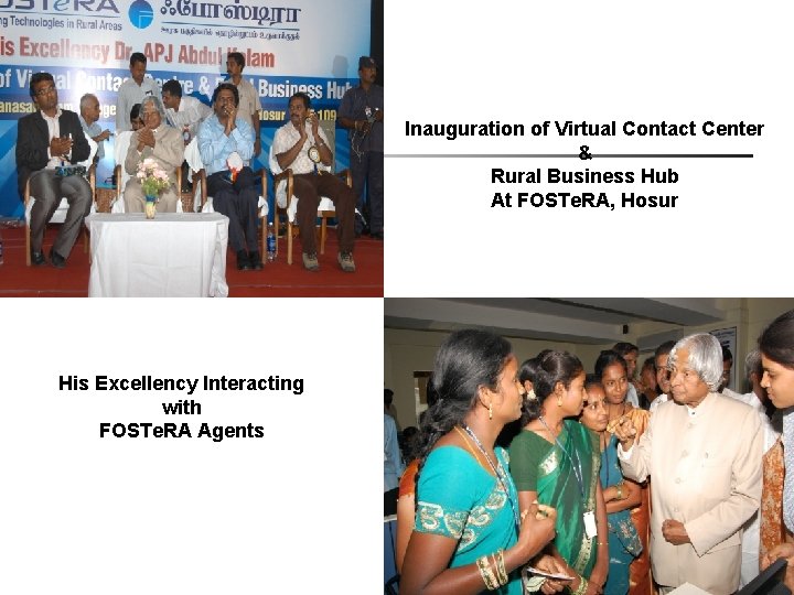 Inauguration of Virtual Contact Center & Rural Business Hub At FOSTe. RA, Hosur His