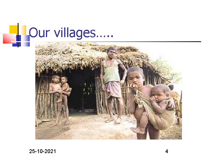 Our villages…. . 25 -10 -2021 4 