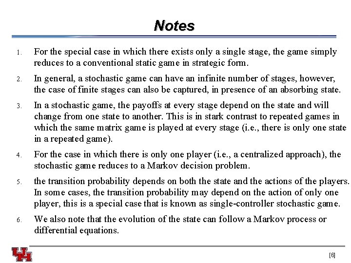 Notes 1. For the special case in which there exists only a single stage,