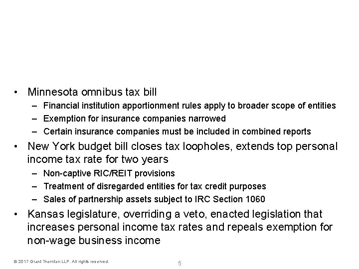 Income/franchise tax Tax reform • Minnesota omnibus tax bill – Financial institution apportionment rules Income/franchise tax Tax reform • Minnesota omnibus tax bill – Financial institution apportionment rules