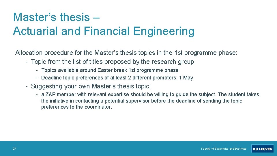 Master’s thesis – Actuarial and Financial Engineering Allocation procedure for the Master’s thesis topics