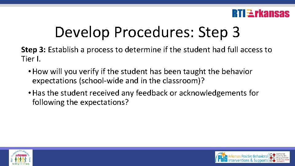 Develop Procedures: Step 3: Establish a process to determine if the student had full