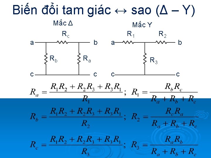 Biến đổi tam giác ↔ sao (Δ – Y) a Mắc Δ Rc Rb