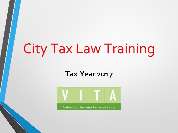 City Tax Law Training Tax Year 2017 