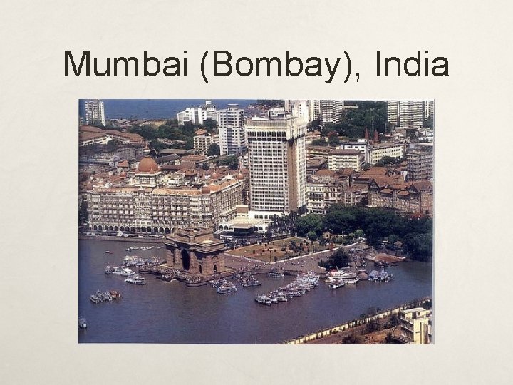 Mumbai (Bombay), India 