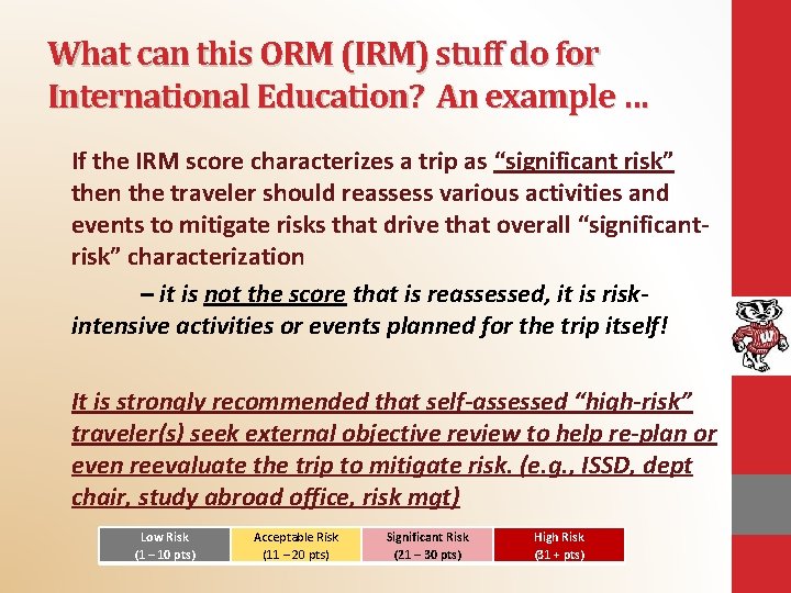 What can this ORM (IRM) stuff do for International Education? An example … If