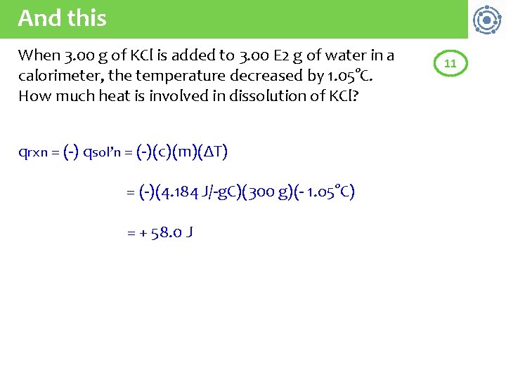 And this When 3. 00 g of KCl is added to 3. 00 E