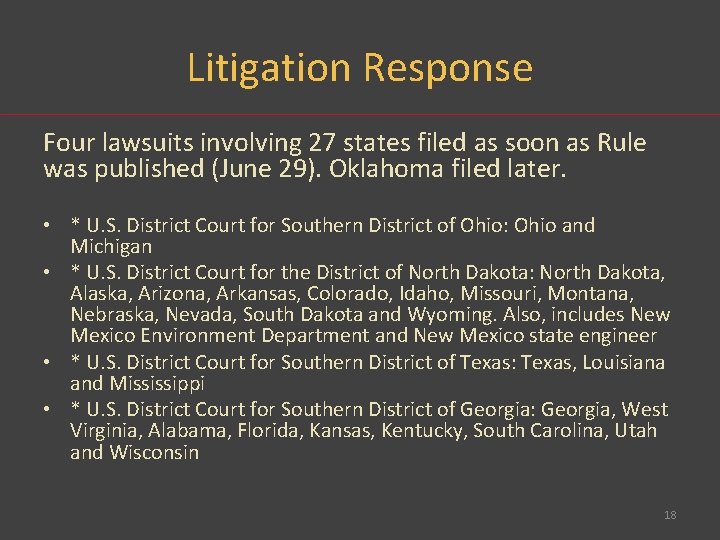 Litigation Response Four lawsuits involving 27 states filed as soon as Rule was published
