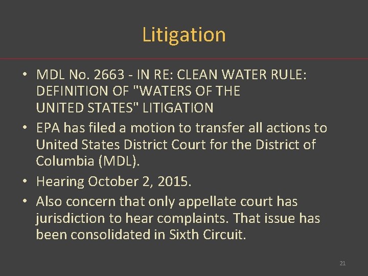 Litigation • MDL No. 2663 - IN RE: CLEAN WATER RULE: DEFINITION OF "WATERS