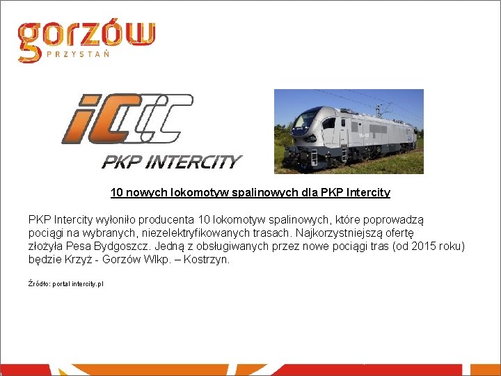 10 nowych lokomotyw spalinowych dla PKP Intercity wyłoniło producenta 10 lokomotyw spalinowych, które poprowadzą